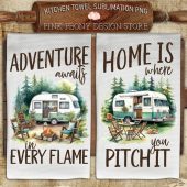 Camping Kitchen Towel Sublimation Design, Adventure Kitchen Quote Tea Towel PNG Template, Caravan Decor Print, DIY Gift Digital Download