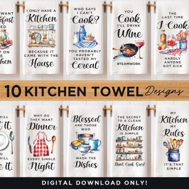 Funny Kitchen Towel Sublimation Design, Kitchen Towel Sublimation PNG Bundle, Cute and Funny Kitchen Sayings, Funny Kitchen Tea Towel PNG