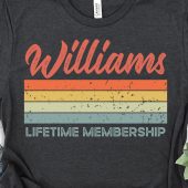 Personalized Family Name Shirt, Custom Last Name Tee, Family Reunion Shirt, Gift for Relatives, Matching Family Outfit, Lifetime Membership