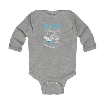 Alaska Cruise Infant Long Sleeve Bodysuit, Baby Gift, Nautical Baby Clothes, Matching Family Outfit, Cruise Vacation Apparel